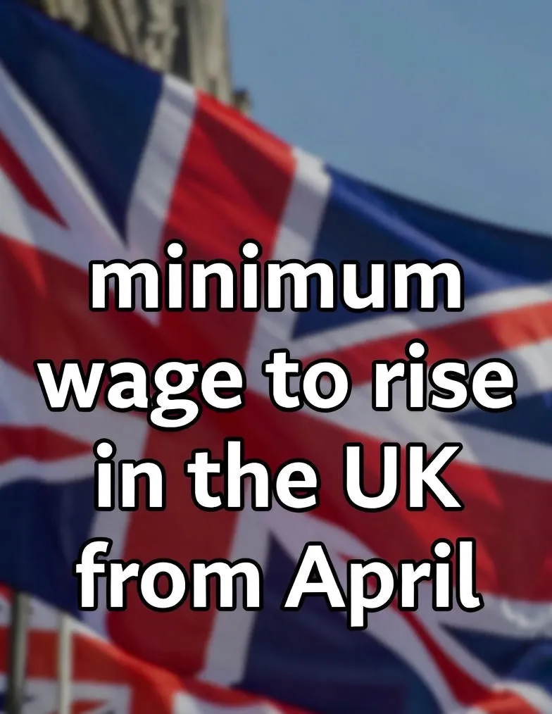 Minimum wage to rise in the UK from April