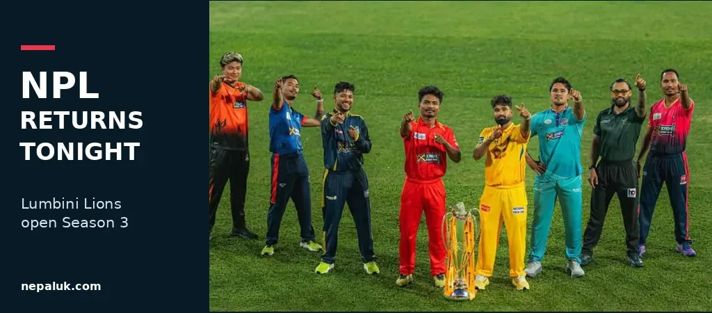 Nepal Premier League returns tonight as defending champions Lumbini Lions open Season 3
